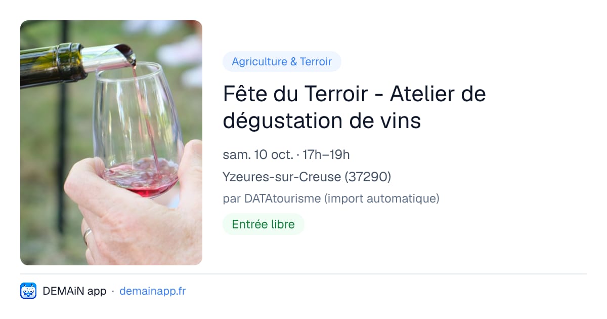 Fête du Terroir - Atelier de dégustation de vins — Yzeures-sur-Creuse