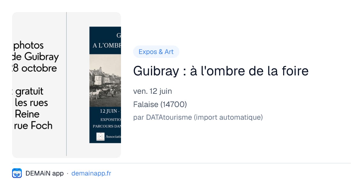 Guibray : à l'ombre de la foire — Falaise