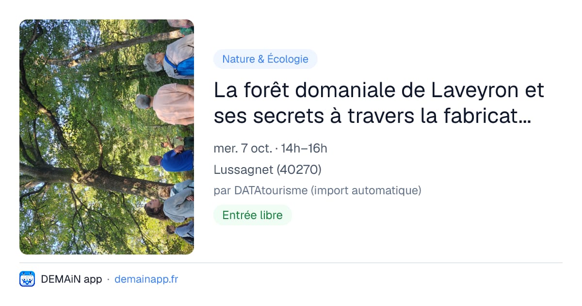 La forêt domaniale de Laveyron et ses secrets à travers la fabrication d'un herbier — Lussagnet