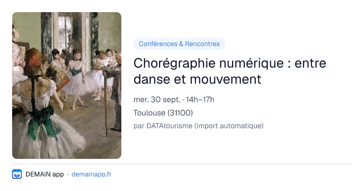 Chorégraphie numérique : entre danse et mouvement — Toulouse