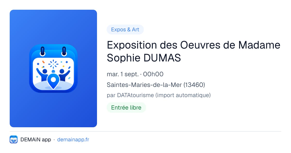 Exposition des Oeuvres de Madame Sophie DUMAS — Saintes-Maries-de-la-Mer