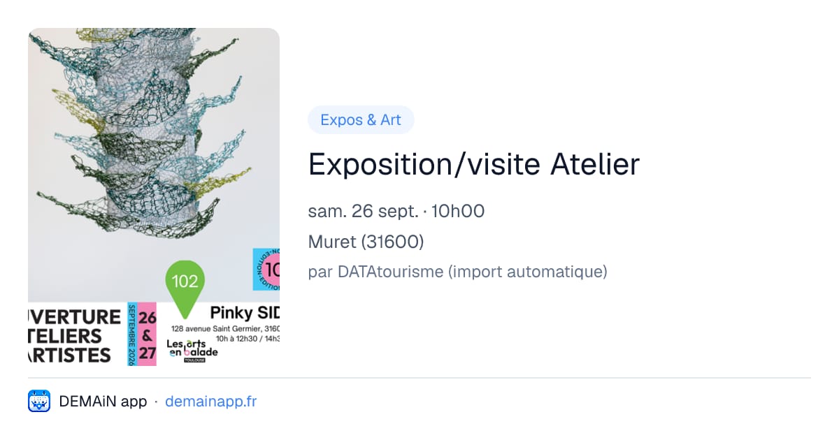 Exposition/visite Atelier — Muret
