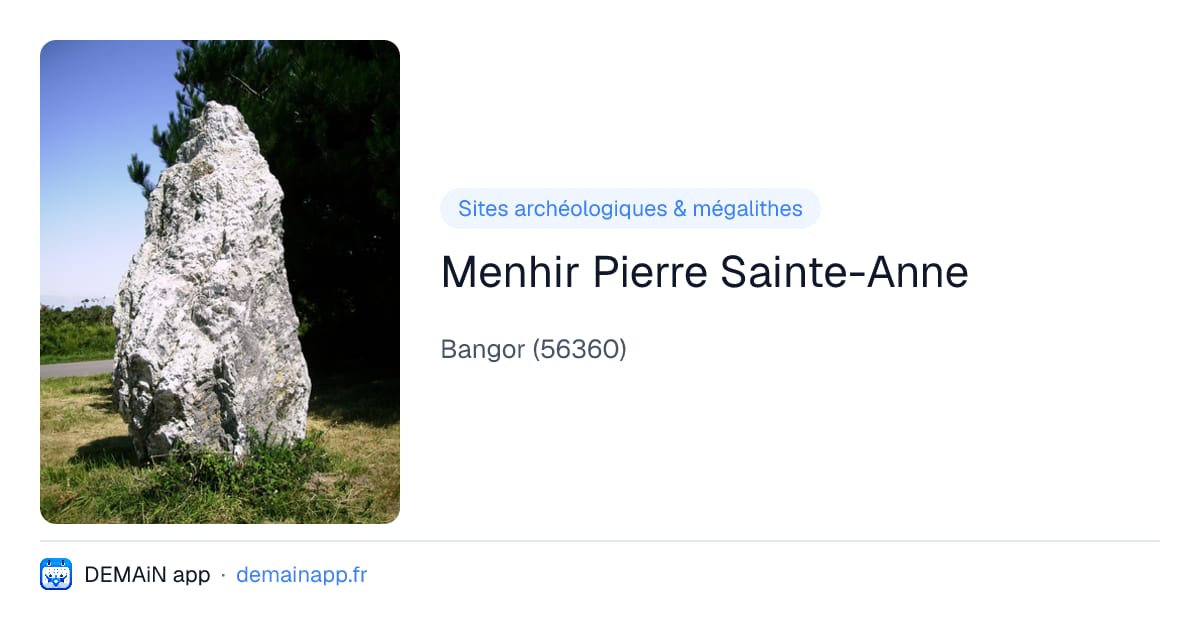 Menhir Pierre Sainte-Anne — Bangor