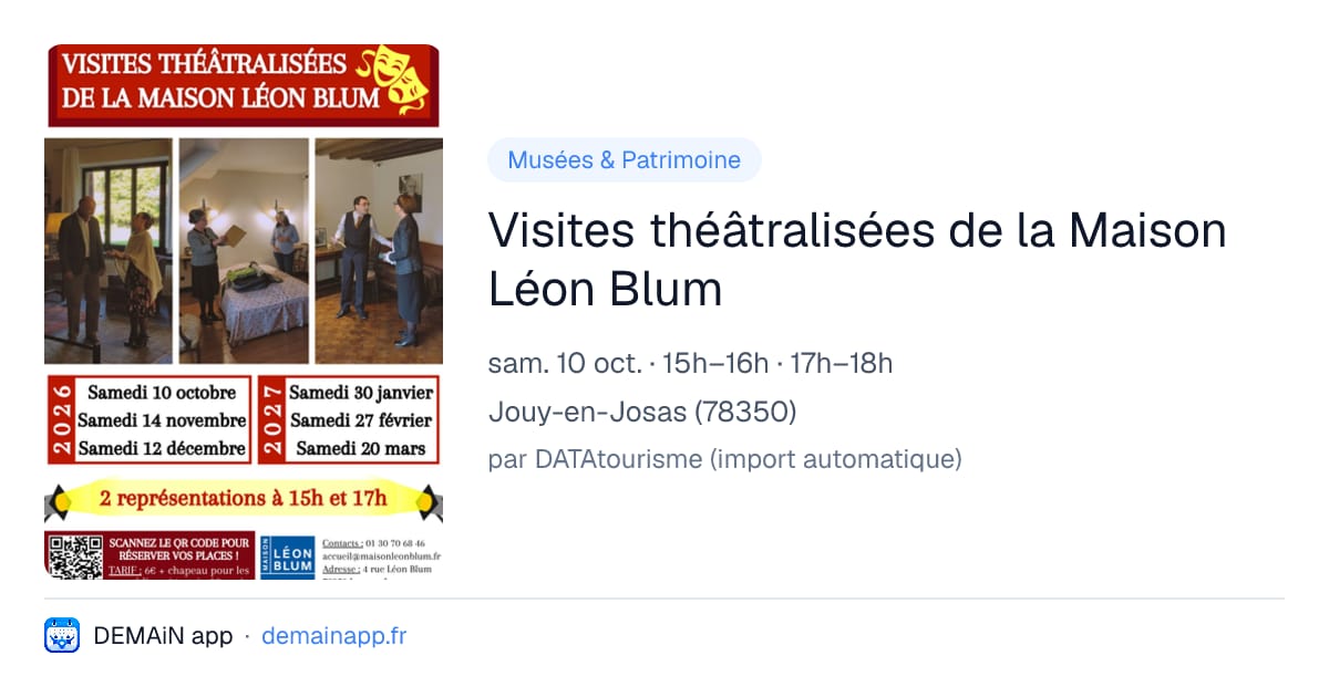 Visites théâtralisées de la Maison Léon Blum — Jouy-en-Josas
