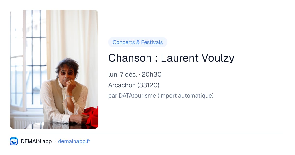 Chanson : Laurent Voulzy — Arcachon
