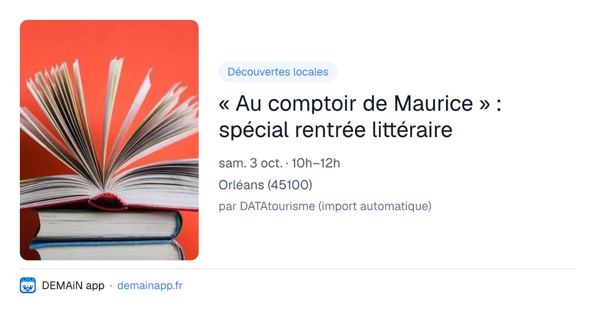 « Au comptoir de Maurice » : spécial rentrée littéraire — Orléans