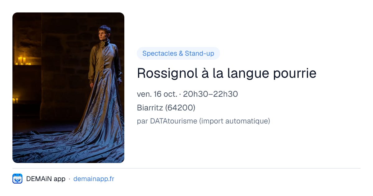 Rossignol à la langue pourrie — Biarritz