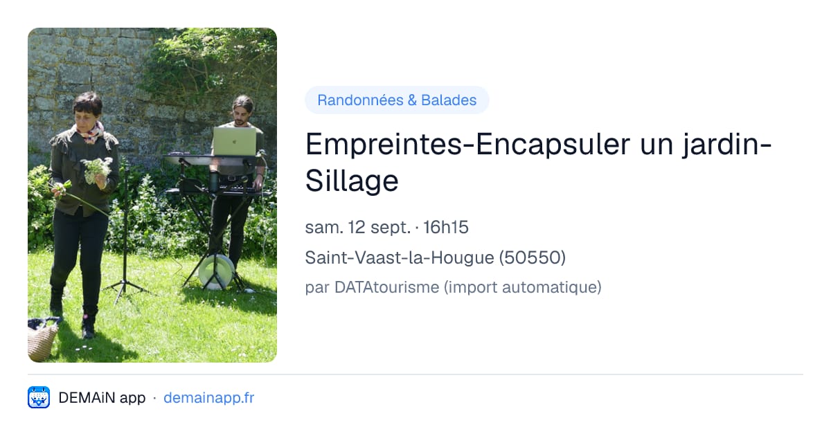 Empreintes-Encapsuler un jardin-Sillage — Saint-Vaast-la-Hougue