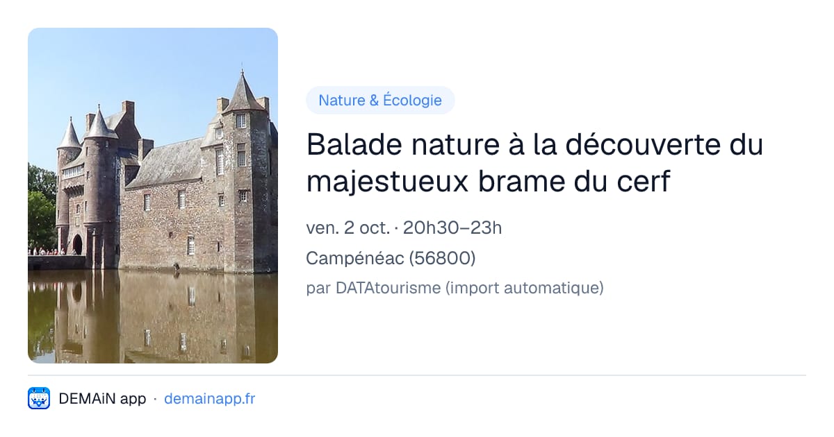 Balade nature à la découverte du majestueux brame du cerf — Campénéac