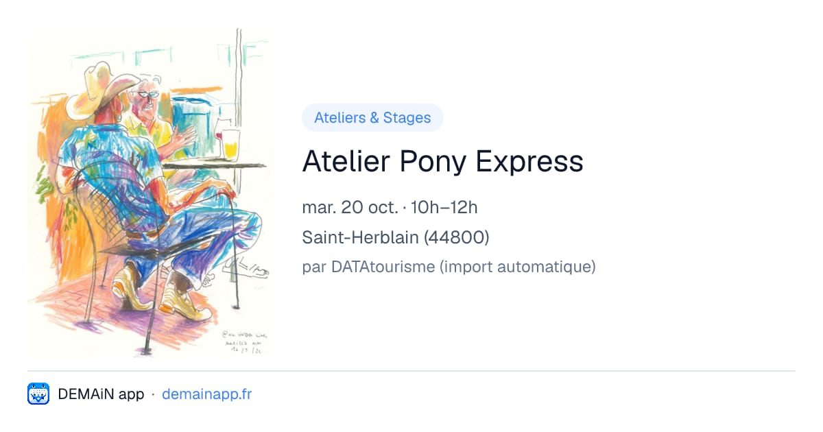 Atelier Pony Express — Saint-Herblain