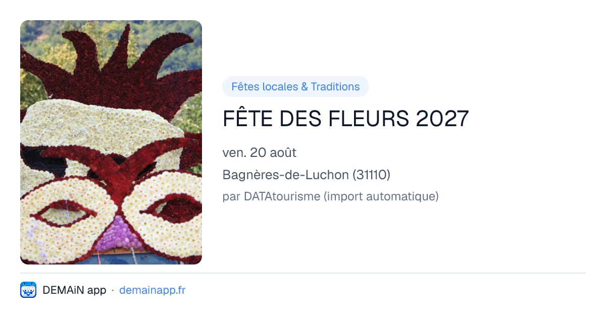 FÊTE DES FLEURS 2027 — Bagnères-de-Luchon