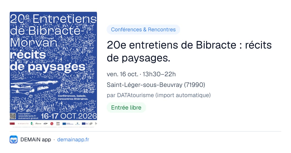 20e entretiens de Bibracte : récits de paysages. — Saint-Léger-sous-Beuvray