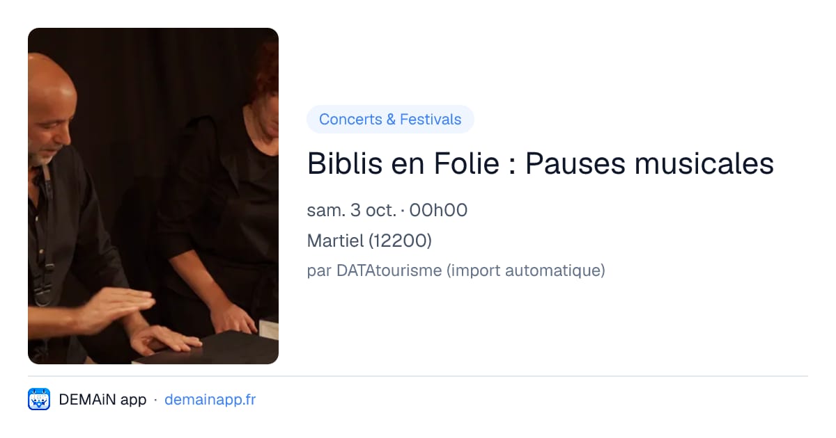 Biblis en Folie : Pauses musicales — Martiel