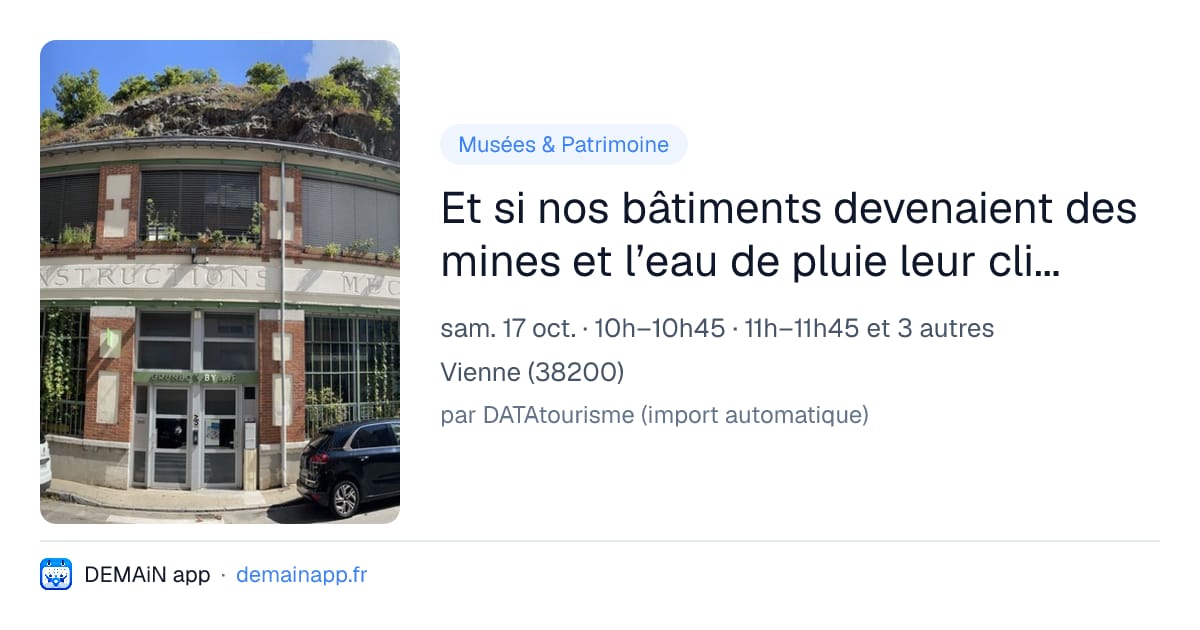 Et si nos bâtiments devenaient des mines et l’eau de pluie leur climatisation ? Découvrez la grünboX-Vienne édition 2026 avec 2 chantiers à découvrir. — Vienne