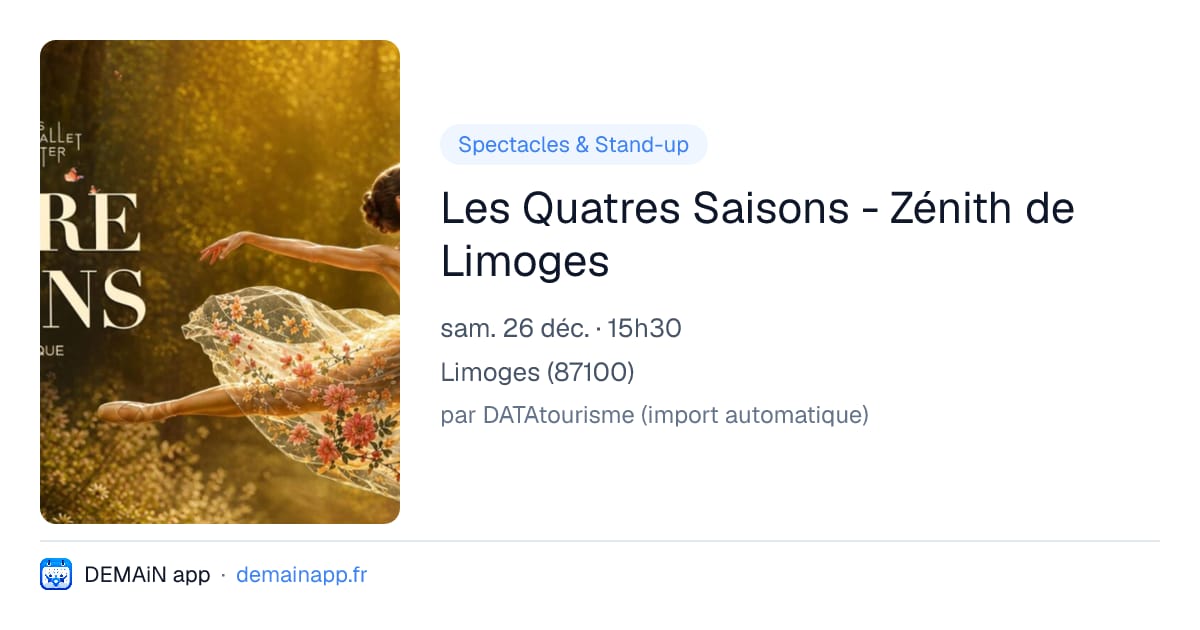 Les Quatres Saisons - Zénith de Limoges — Limoges