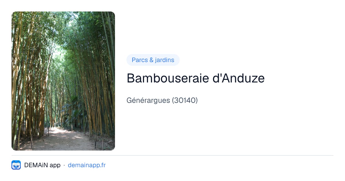 Bambouseraie d'Anduze — Générargues