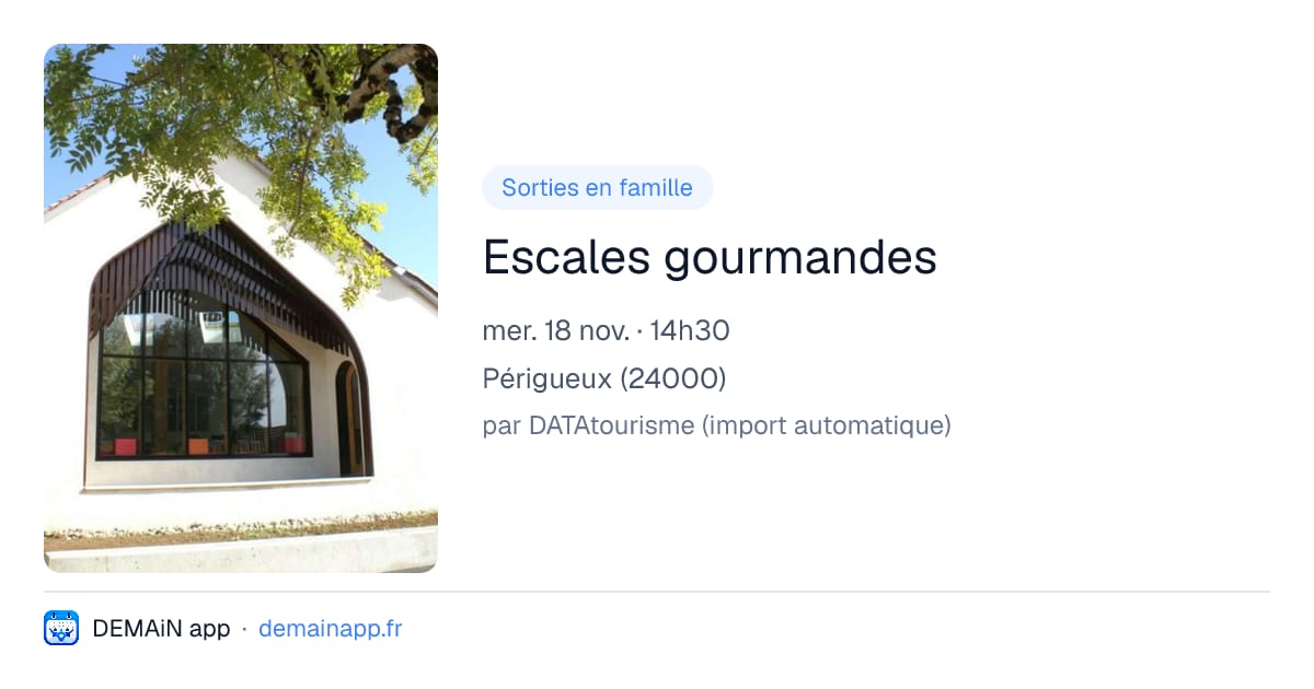 Escales gourmandes — Périgueux