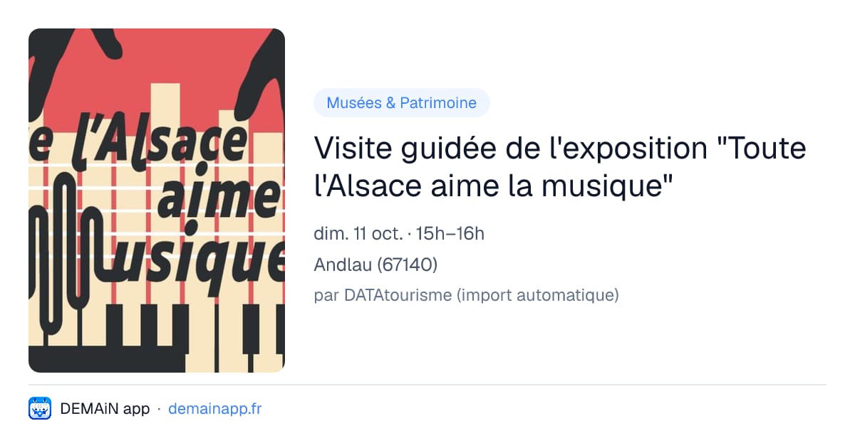 Visite guidée de l'exposition "Toute l'Alsace aime la musique" — Andlau