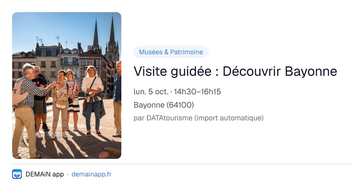 Visite guidée : Découvrir Bayonne — Bayonne
