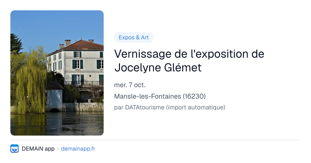 Vernissage de l'exposition de Jocelyne Glémet — Mansle-les-Fontaines