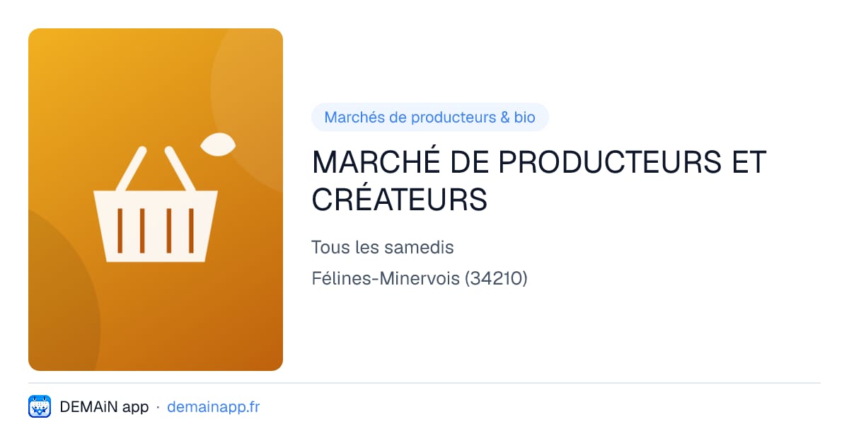 MARCHÉ DE PRODUCTEURS ET CRÉATEURS — Félines-Minervois