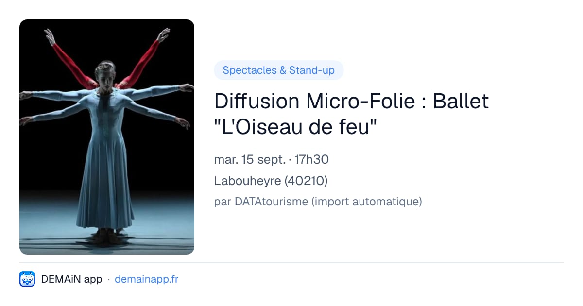 Diffusion Micro-Folie : Ballet "L'Oiseau de feu" — Labouheyre