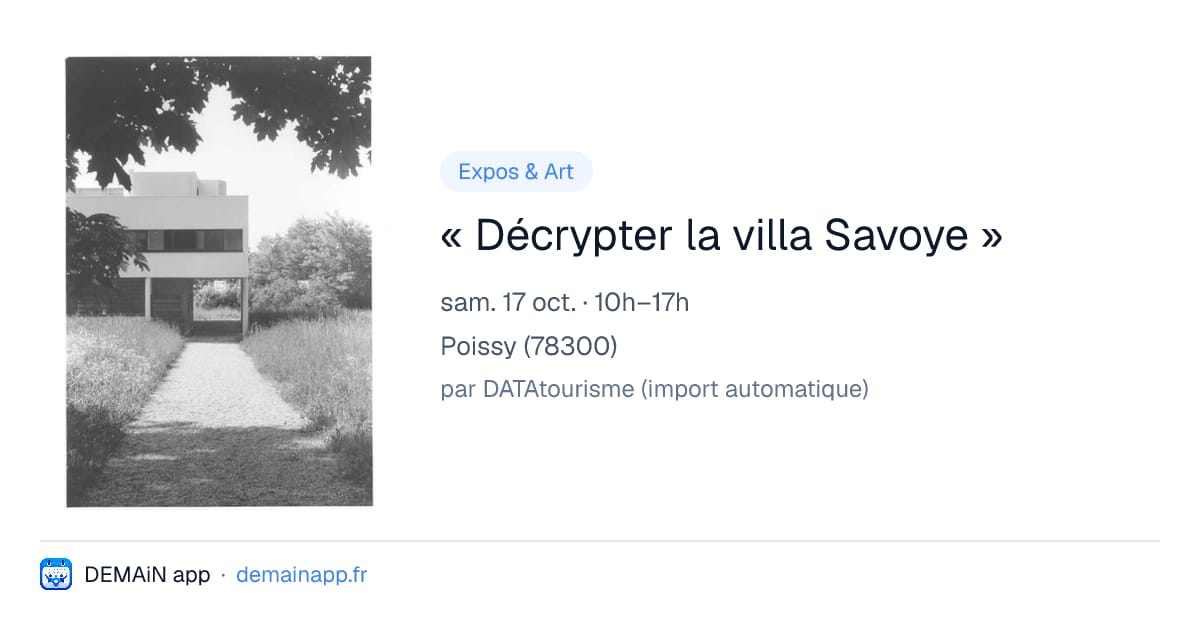 « Décrypter la villa Savoye » — Poissy