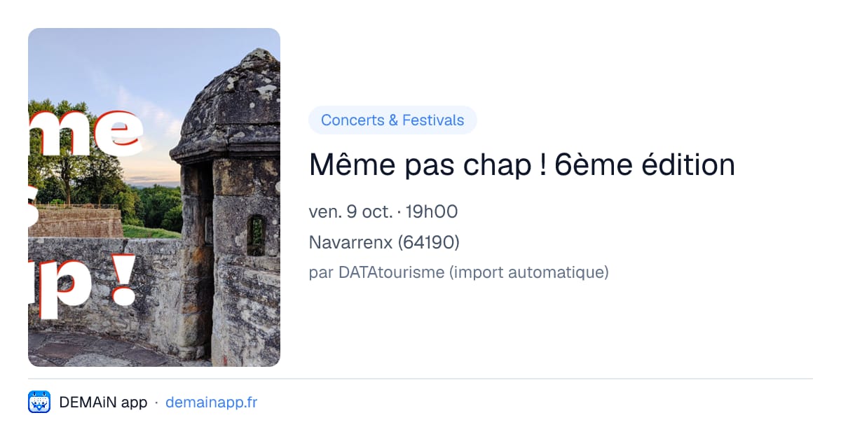 Même pas chap ! 6ème édition — Navarrenx
