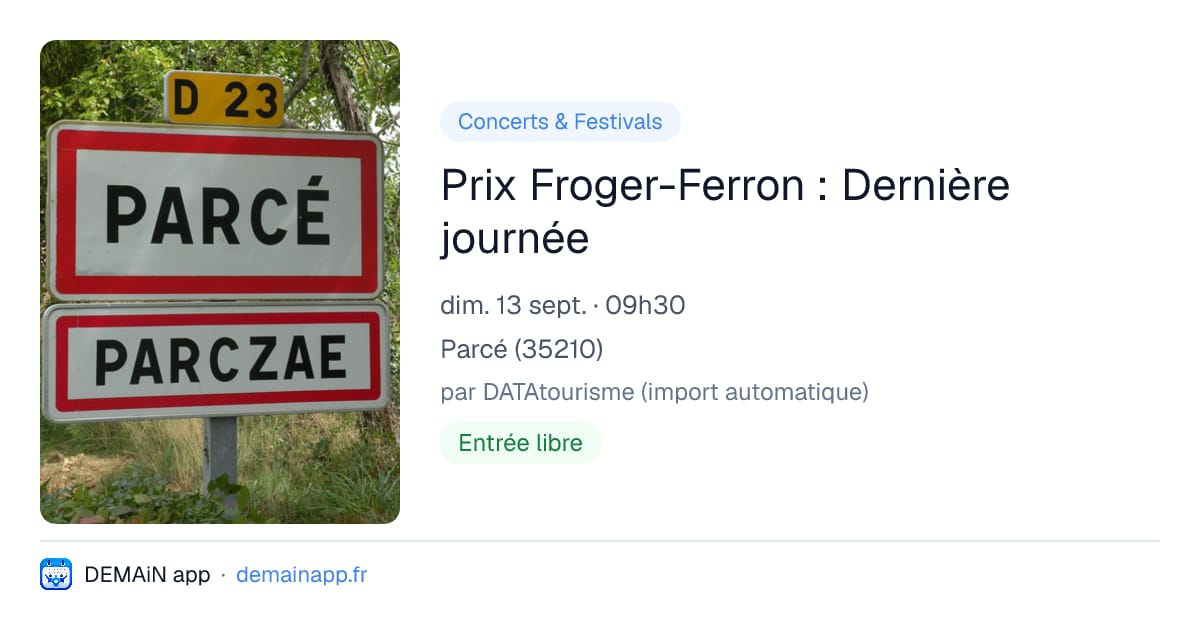 Prix Froger-Ferron : Dernière journée — Parcé