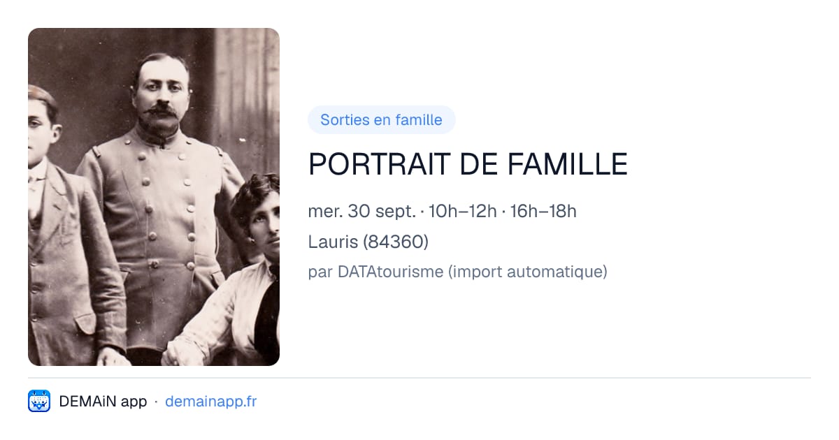 PORTRAIT DE FAMILLE — Lauris