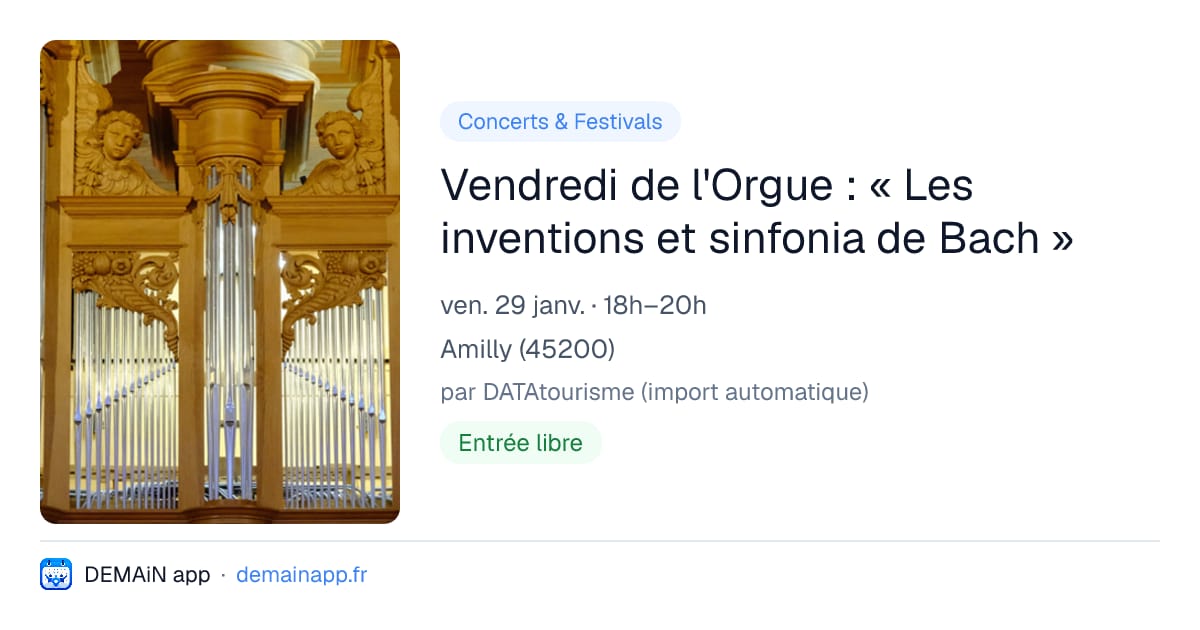 Vendredi de l'Orgue : « Les inventions et sinfonia de Bach » — Amilly