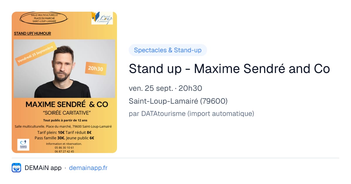 Stand up - Maxime Sendré and Co — Saint-Loup-Lamairé