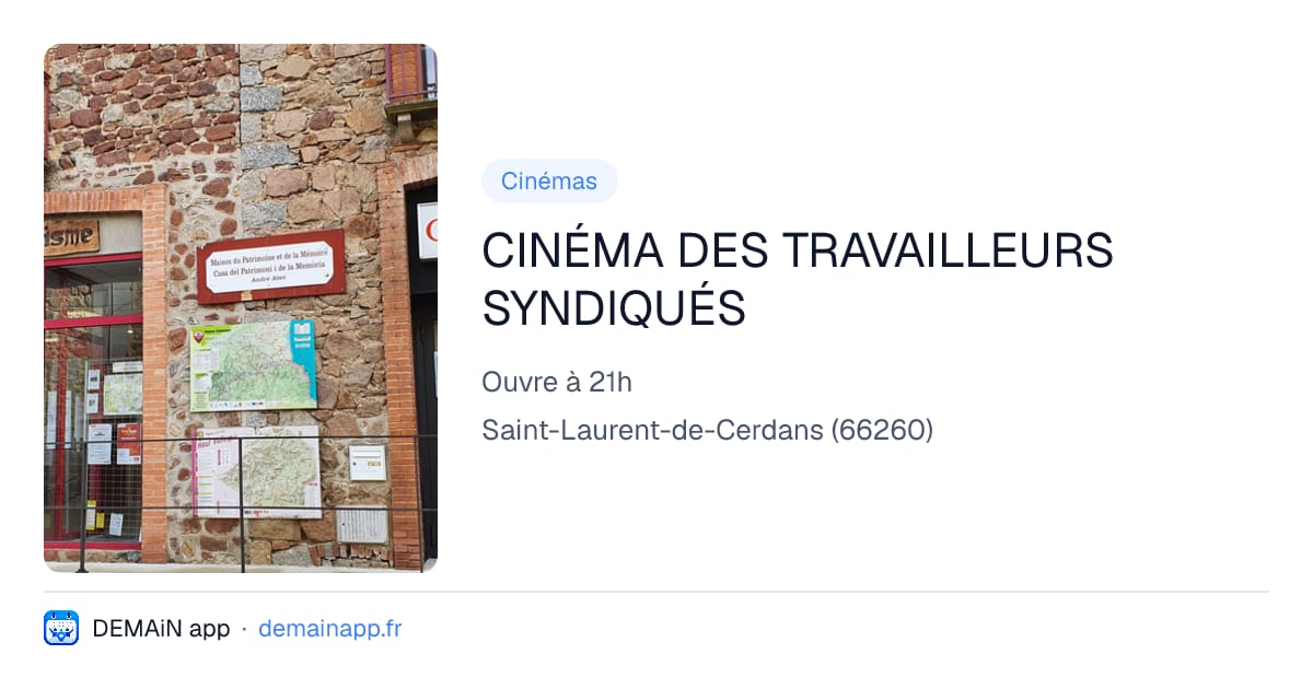 CINÉMA DES TRAVAILLEURS SYNDIQUÉS — Saint-Laurent-de-Cerdans