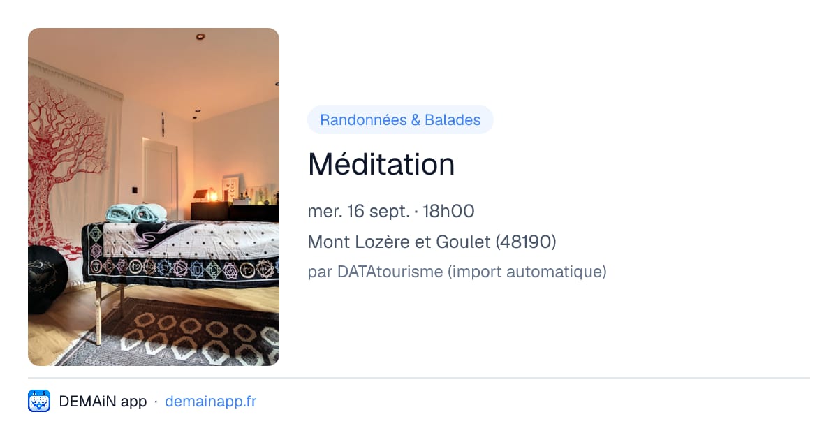 Méditation — Mont Lozère et Goulet