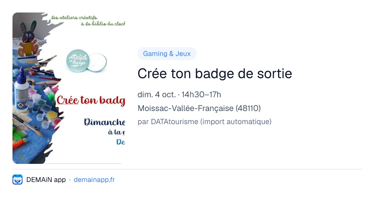Crée ton badge de sortie — Moissac-Vallée-Française