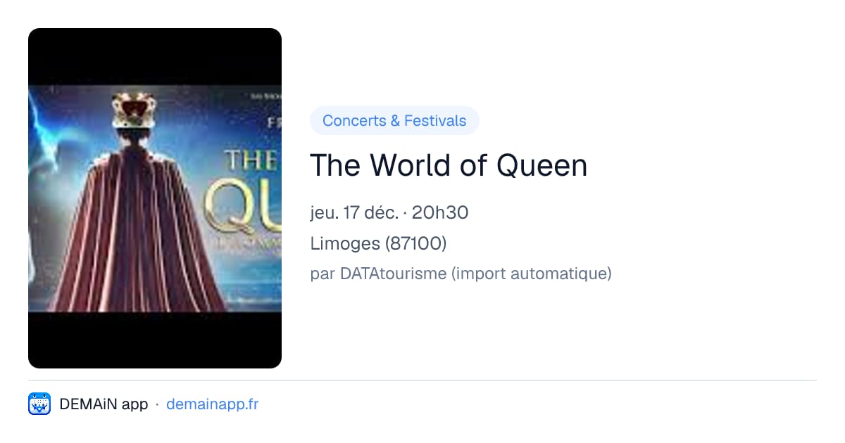 The World of Queen — Limoges