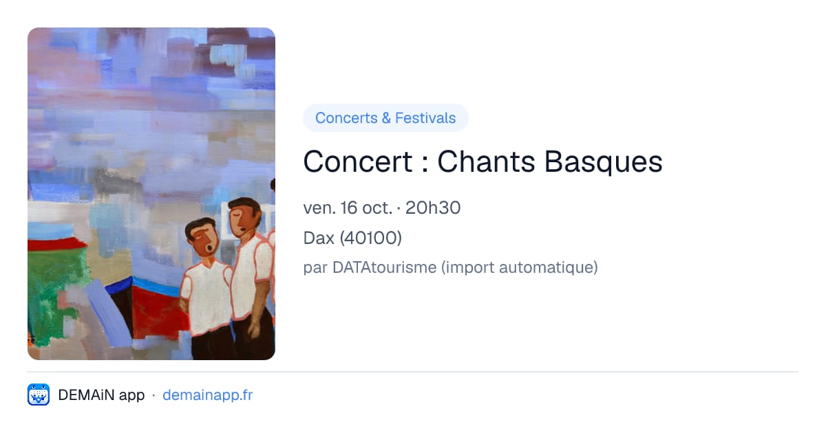 Concert : Chants Basques — Dax