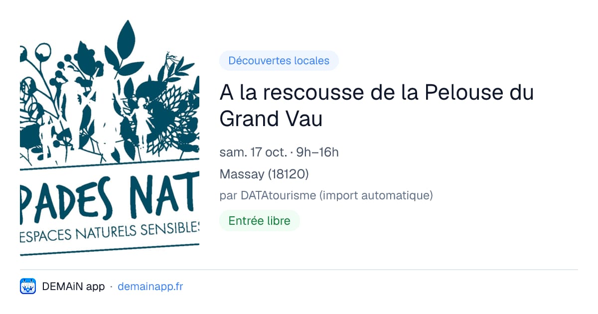 A la rescousse de la Pelouse du Grand Vau — Massay