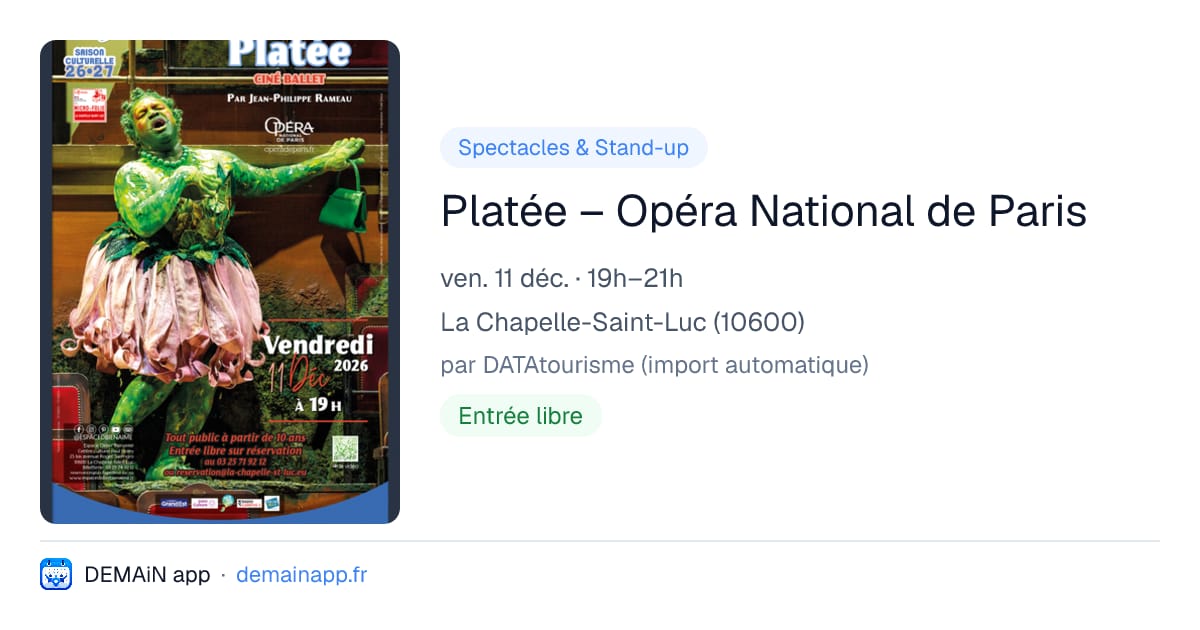 Platée – Opéra National de Paris — La Chapelle-Saint-Luc