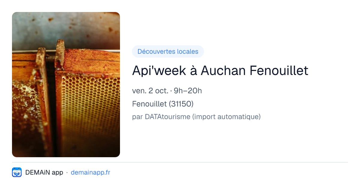 Api'week à Auchan Fenouillet — Fenouillet