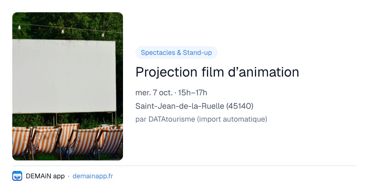 Projection film d’animation — Saint-Jean-de-la-Ruelle