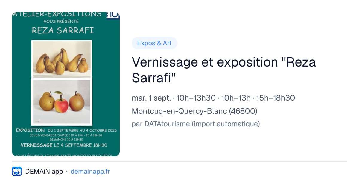 Vernissage et exposition "Reza Sarrafi" — Montcuq-en-Quercy-Blanc