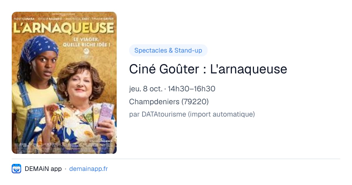 Ciné Goûter : L'arnaqueuse — Champdeniers