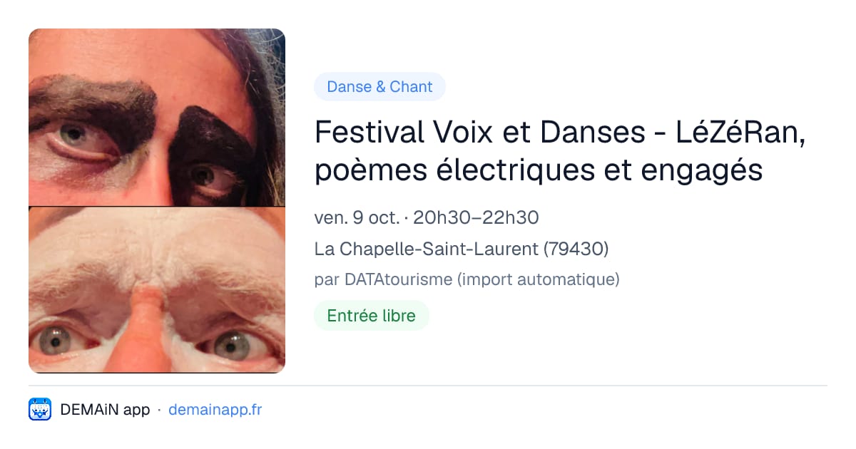 Festival Voix et Danses - LéZéRan, poèmes électriques et engagés — La Chapelle-Saint-Laurent