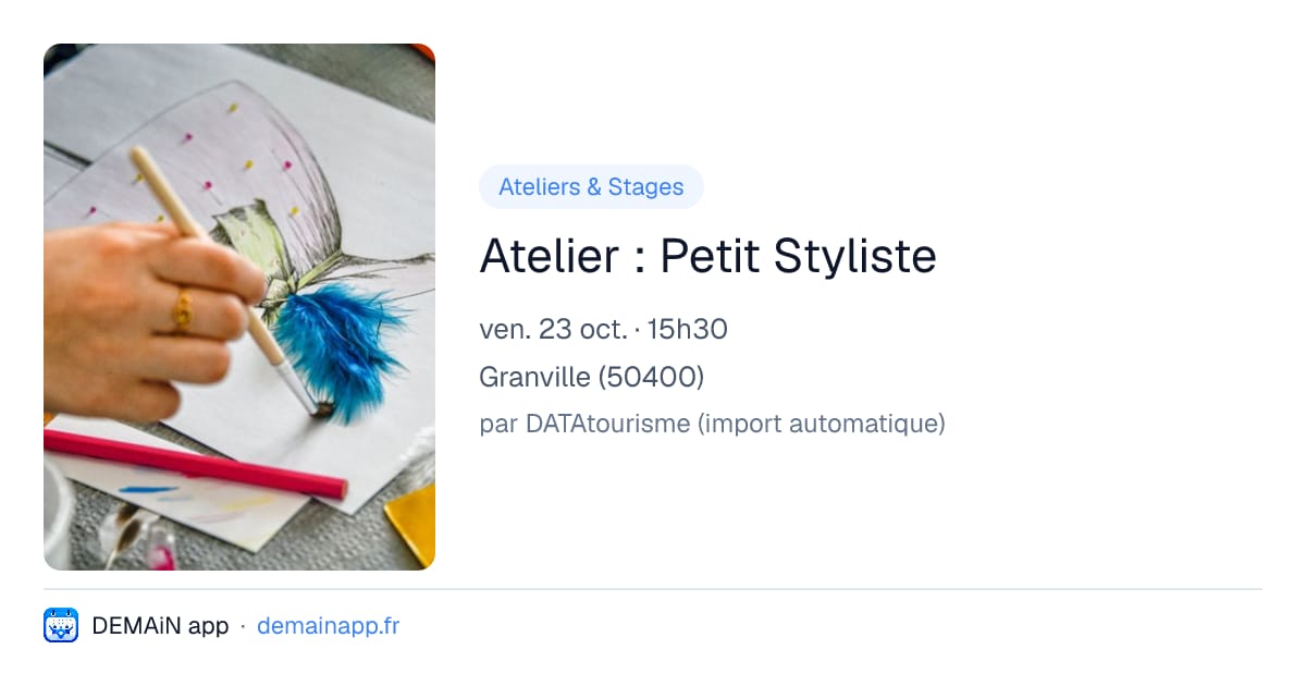 Atelier : Petit Styliste — Granville
