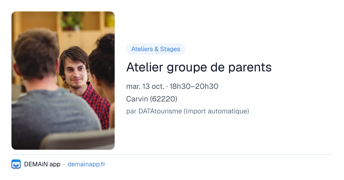Atelier groupe de parents — Carvin