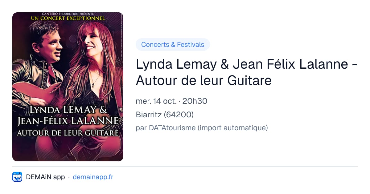 Lynda Lemay & Jean Félix Lalanne - Autour de leur Guitare — Biarritz