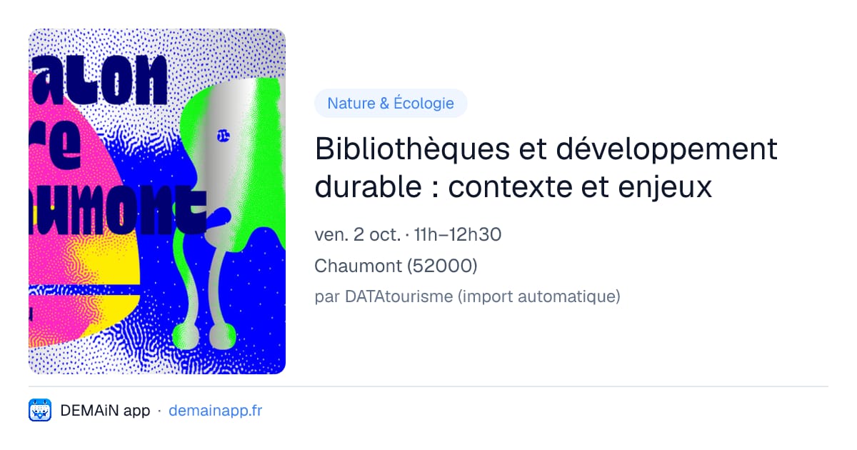 Bibliothèques et développement durable : contexte et enjeux — Chaumont