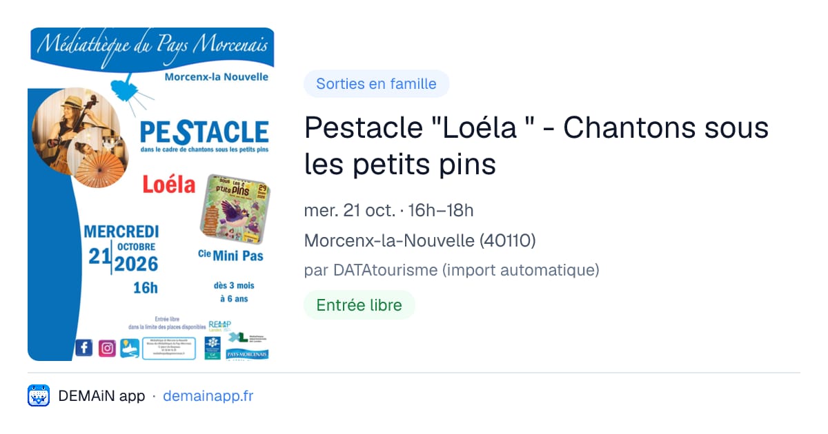 Pestacle "Loéla " - Chantons sous les petits pins — Morcenx-la-Nouvelle