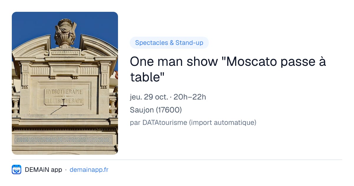 One man show "Moscato passe à table" — Saujon